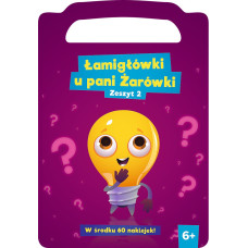 ŁAMIGŁÓWKI U PANI ŻARÓWKI - ZESZYT 2