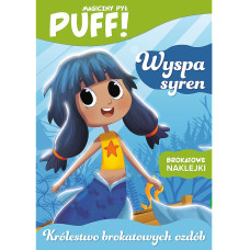 PUFF! MAGICZNY PYŁ - WYSPA SYREN