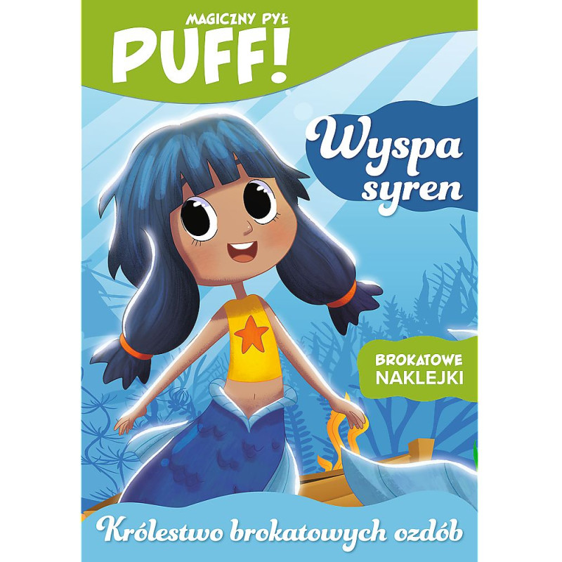 PUFF! MAGICZNY PYŁ - WYSPA SYREN